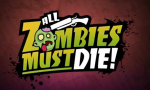 All Zombies Must Die! was developed Doublesix and published by Square Enix. It was released on December 28, 2011 for 800 MSP. A copy was provided for review purposes. Zombies, zombies,...