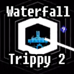 Waterfall - Trippy 2