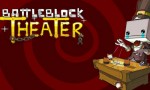BattleBlock Theater was developed by The Behemoth and published by Microsoft Game Studios. It was released April 3, 2013 for 1200 MSP. A copy was provided for review purposes. It’s...